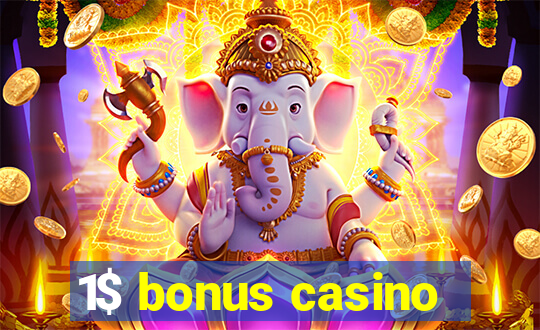 1$ bonus casino