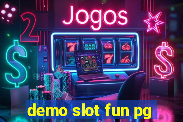 demo slot fun pg