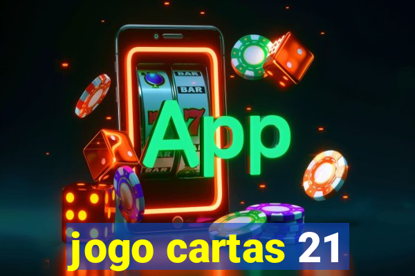 jogo cartas 21