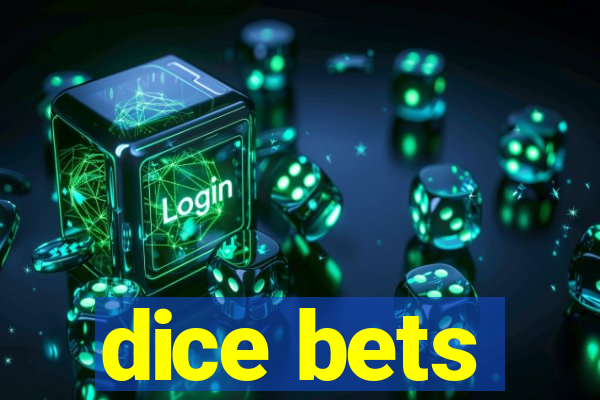 dice bets