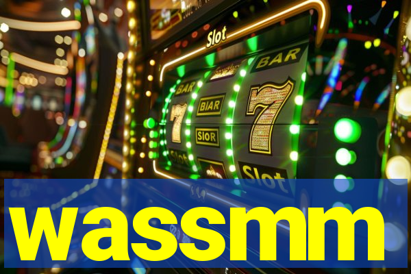 wassmm