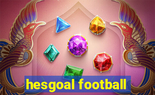 hesgoal football