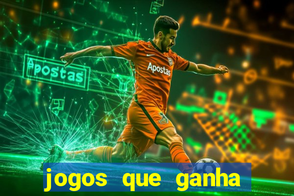 jogos que ganha dinheiro na hora