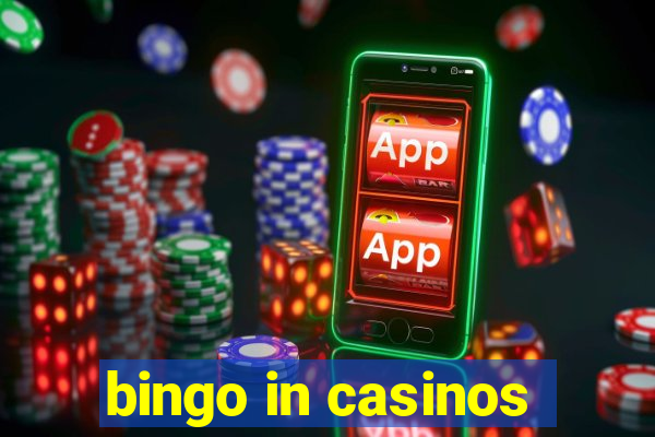 bingo in casinos