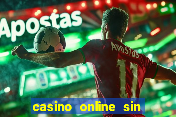 casino online sin deposito bono