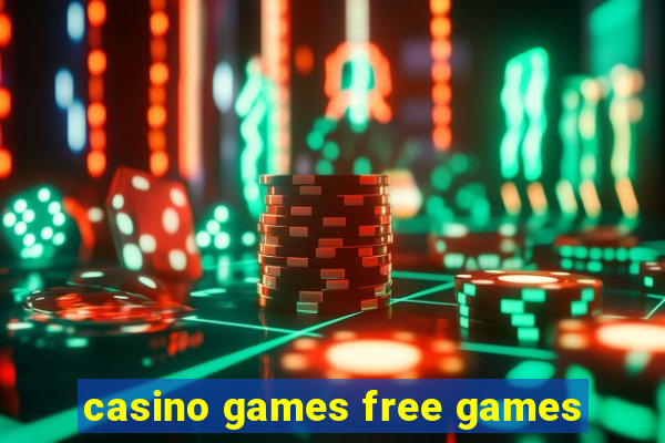 casino games free games