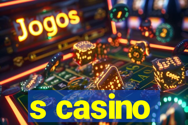 s casino