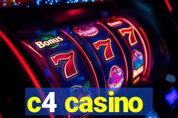 c4 casino