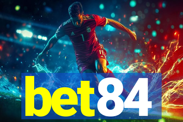 bet84