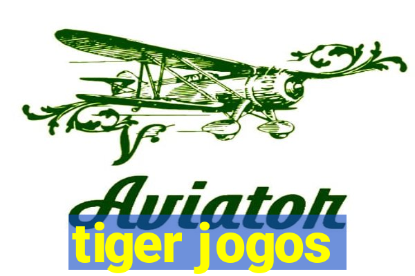 tiger jogos