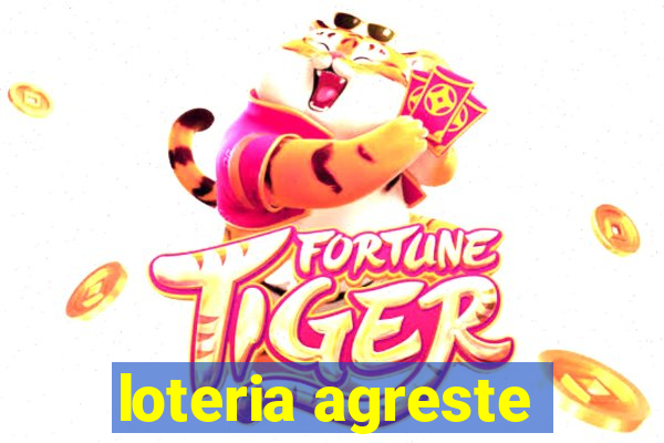 loteria agreste