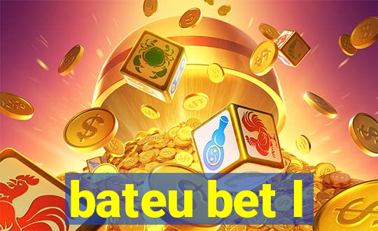 bateu bet l