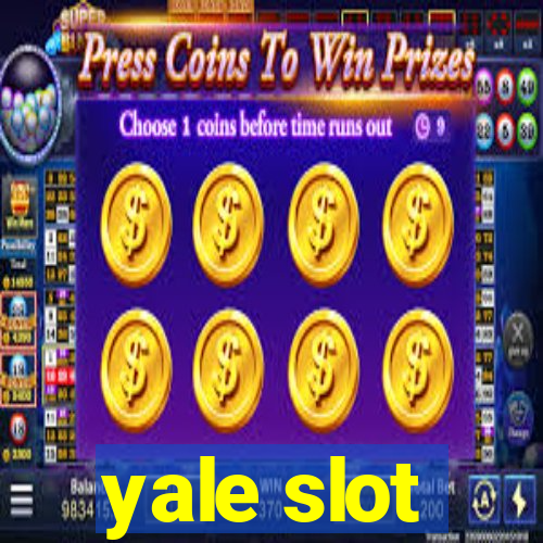 yale slot