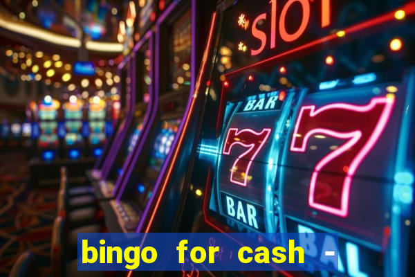 bingo for cash - real money