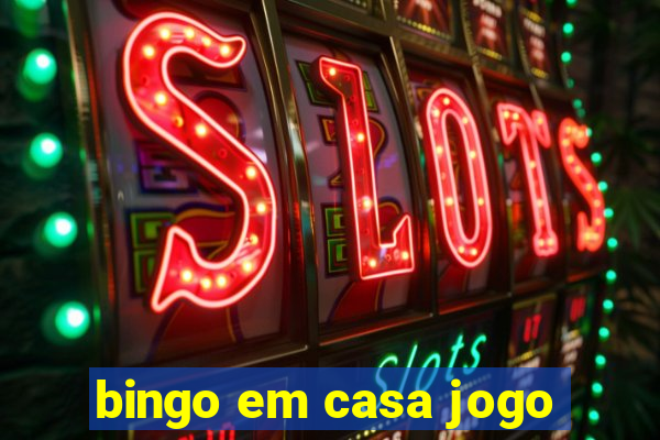 bingo em casa jogo