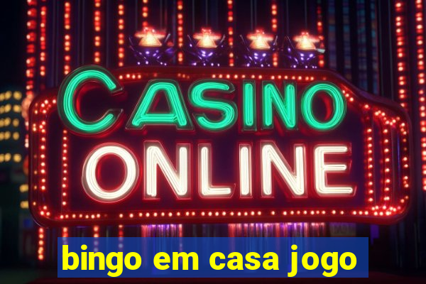 bingo em casa jogo