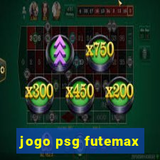 jogo psg futemax