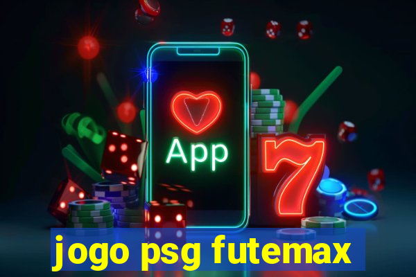 jogo psg futemax