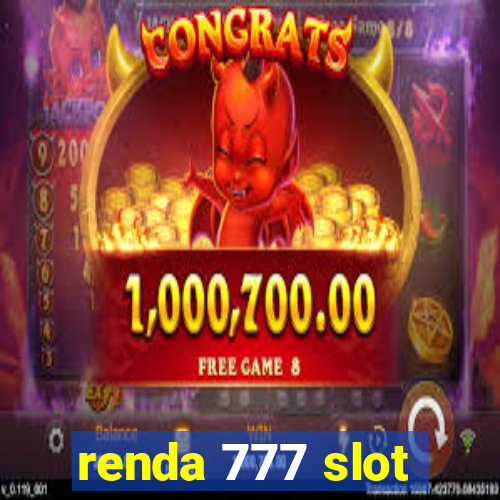 renda 777 slot