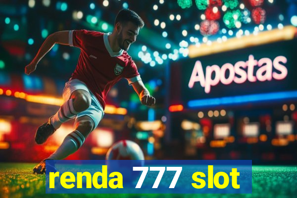 renda 777 slot