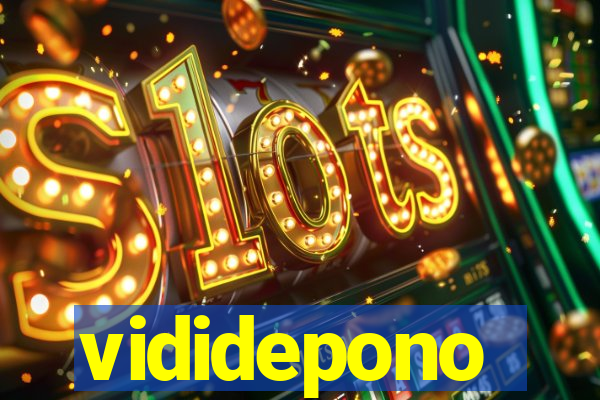 vididepono