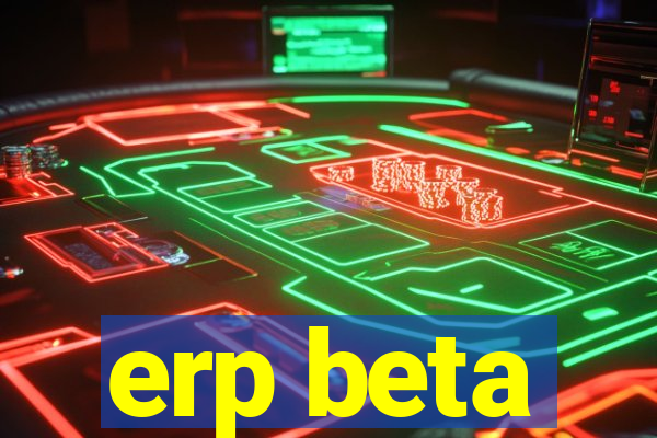 erp beta