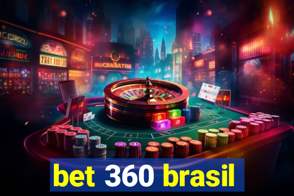 bet 360 brasil