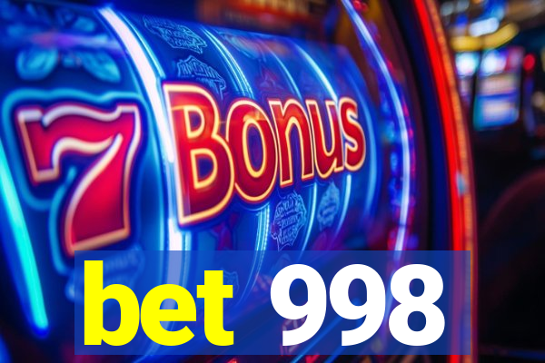 bet 998