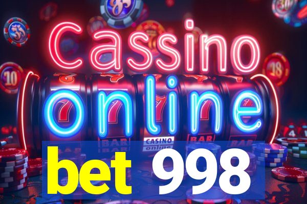 bet 998