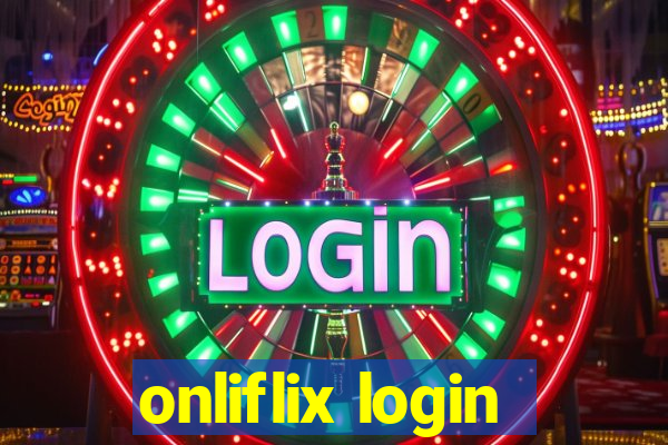 onliflix login