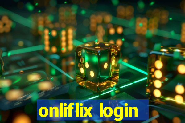 onliflix login