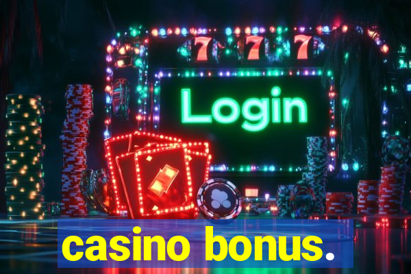 casino bonus.