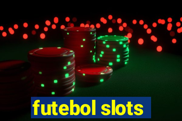 futebol slots