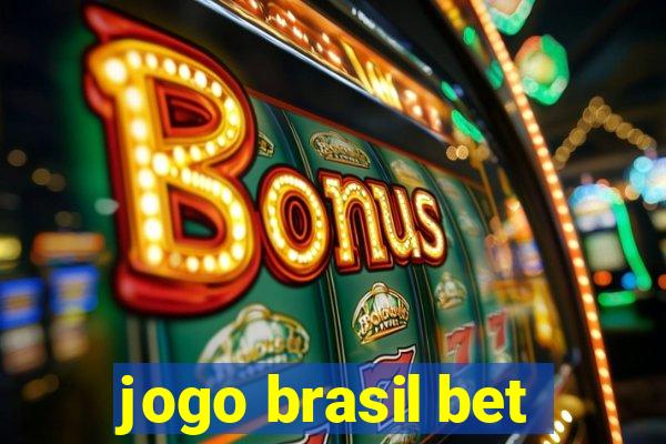 jogo brasil bet