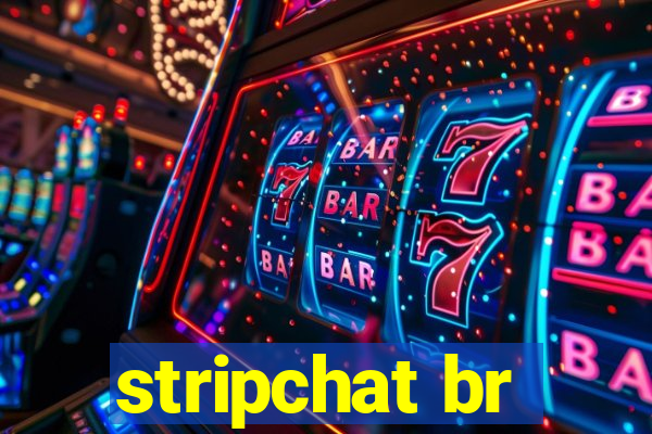 stripchat br