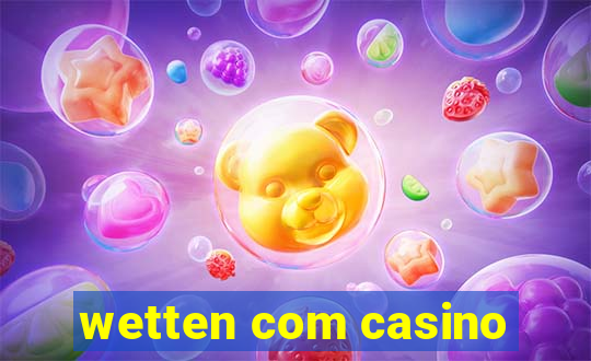 wetten com casino