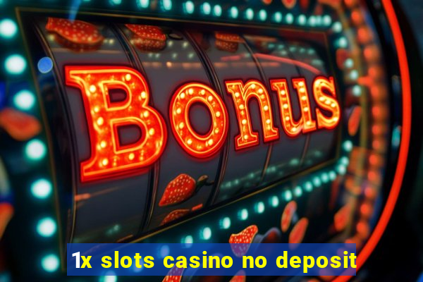 1x slots casino no deposit