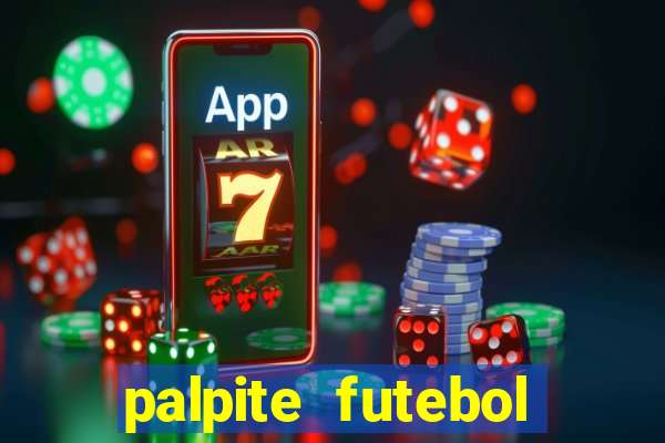 palpite futebol para hoje