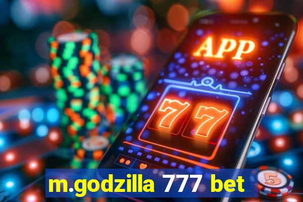 m.godzilla 777 bet