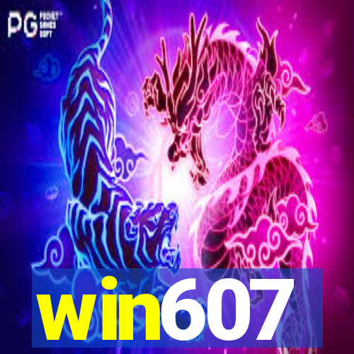 win607