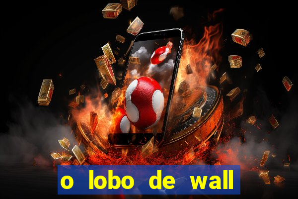 o lobo de wall street gratis