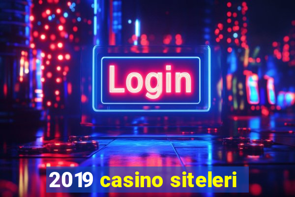 2019 casino siteleri