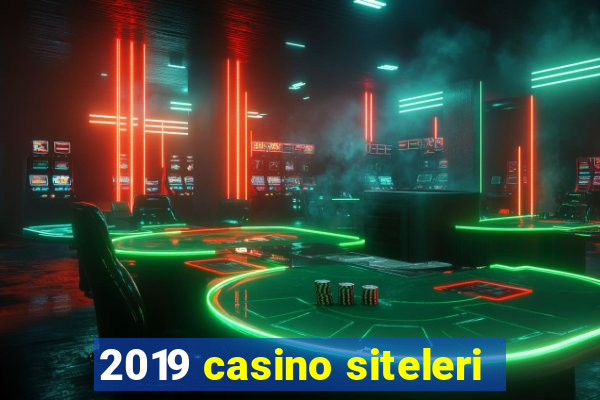 2019 casino siteleri