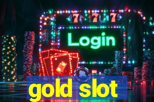 gold slot