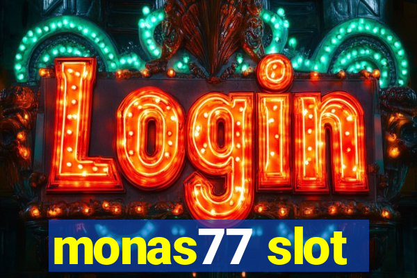 monas77 slot