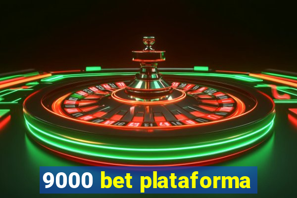 9000 bet plataforma