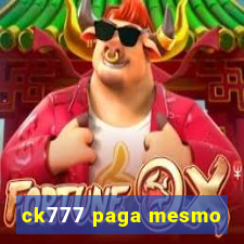 ck777 paga mesmo