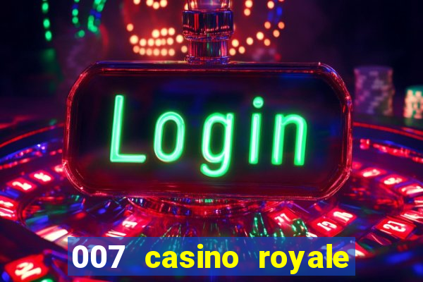 007 casino royale online dublado hd