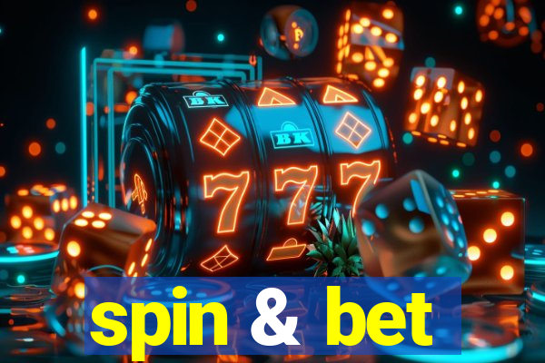 spin & bet