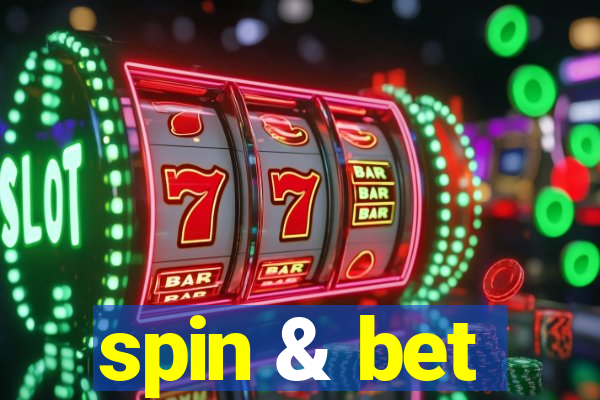 spin & bet